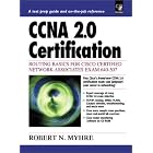 Click here to buy CCNA 2.0 Certification: Routing Basics for Cisco Certified Network Associates Exam 640-507 by Robert N. Myhre.