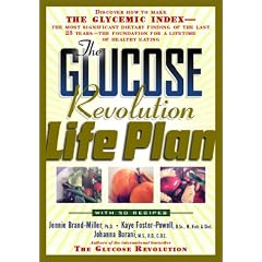 The Glucose Revolution Life Plan (Glucose Revolution Series)