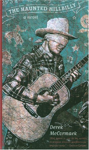 The Haunted Hillbilly (Soft Skull Shortlit)