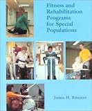 Fitness and Rehabilitation Programs for Special Populations
