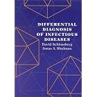 Differential Diagnosis of Infectious Diseases by  David Schlossberg and Jonas A., M.D. Shulman