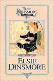 More details of book titled: Elsie Dinsmore (Original Elsie Dinsmore Collection)