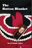 The Button Blanket: a novel