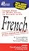 French For Adults Only : A Complete Course in Sexual Slang