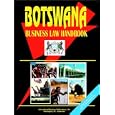 Botswana Business Law Handbook by International Business Publications, USA