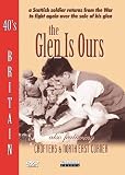 40s Britain - The Glen Is Ours [1946] [DVD]