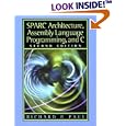 SPARC Architecture, Assembly Language Programming, and C (2nd Edition)