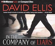 In the Company of Liars