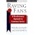 Raving Fans: A Revolutionary Approach to Customer Service