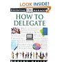 Essential Managers: How to Delegate
