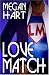 Love Match by Megan Hart ISBN 1592798543