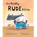 Really Rude Rhino