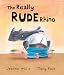 Really Rude Rhino