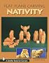 Flat Plane Carving the Nativity (Schiffer Book for Carvers)