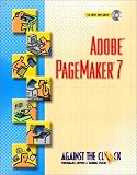 Adobe(R) PageMaker(R) 7 (Against the Clock)