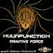 Multifunction - Primitive Force EP