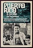 Puerto Rico: a profile