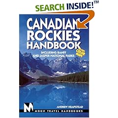 Moon Handbooks: Canadian Rockies (1st Ed.)