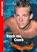 Touch me, Coach (Junge Liebe)