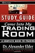 Study Guide for Come Into My Trading Room: A Complete Guide to Trading