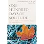 One Hundred Days Of Solitude: Losing Myself and Fi&hellip by Jane Dobisz