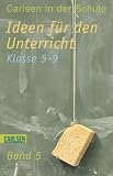 Produkt-Bild: Carlsen in der Schule 05. Ideen f&uuml;r den Unterricht. Klasse 5-9