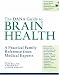 The Dana Guide to Brain Health: A Practical Family Reference from Medical Experts