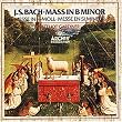 Messe H-Moll BWV 232