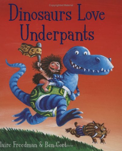 Childrens Toyshop  Books : Dinosaurs Love Underpants