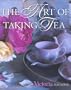 The Art of Taking Tea