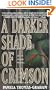 A Darker Shade Of Crimson (Ivy League Mysteries)