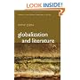 Globalization and Literature (Themes in 20th and 21st Century Literature and Culture)
