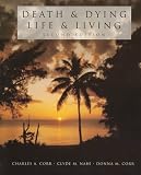 Death and Dying
 Life and Living,
Charles A. Corr