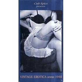 Vintage Erotica Anno 1940 [VHS]