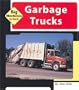 Garbage Trucks (Machines at Work; Big Machines)
