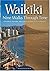 Waikiki: Nine Walks Through Time
