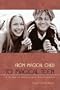 From Magical Child to Magical Teen: A Guide to Adolescent Development