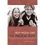 From Magical Child to Magical Teen: A Guide to Adolescent Development