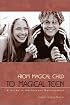 From Magical Child to Magical Teen: A Guide to Adolescent Development