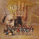 500 Nations: A Musical Journey