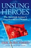 Review Coronet  / Unsung Heroes: The Twentieth Century's Forgotten History-Makers