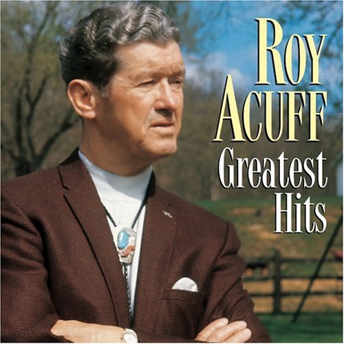 Roy Acuff - Roy Acuff - Greatest Hits [columbia] - Zortam Music