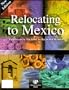 Relocating to Mexico, 2nd Edition (Spanish Edition)