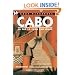 Moon Handbooks: Cabo 3 Ed: La Paz to Cabo San Lucas