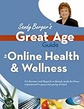 Great Age Guide to Online Health and Wellness