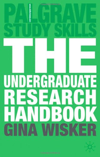 The Undergraduate Research Handbook (Palgrave Study Skills)