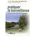 Pratiquer la bienveillance : Par l'�coute active et l'empathie