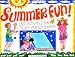 Summer Fun!: 60 Activities for a Kid-Perfect Summer (Williamson Kids Can! Series)