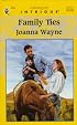 Family Ties (Harlequin Intrigue Series #444)