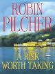 A Risk Worth Taking